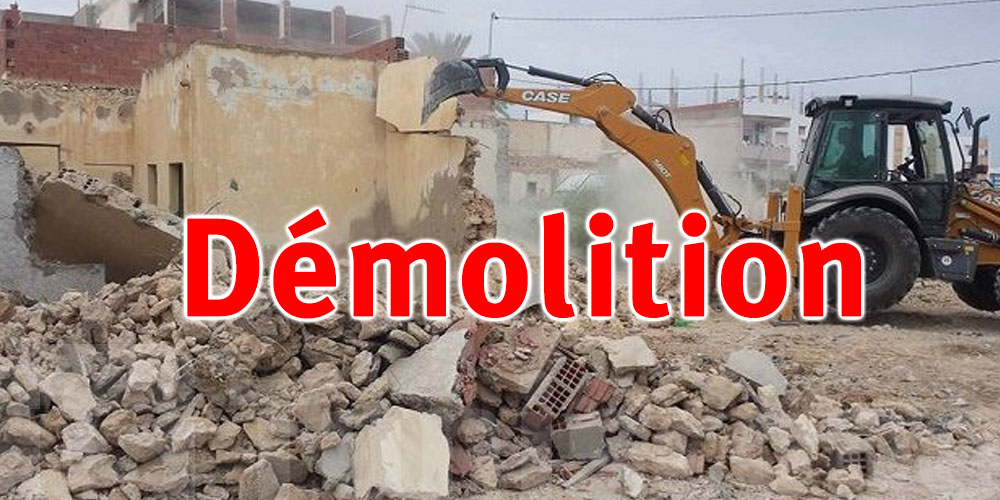 Démolition de 10 constructions anarchiques à Rafraf